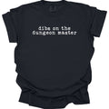 Dibs On The Dungeon Master T-Shirt - Comfort Colors