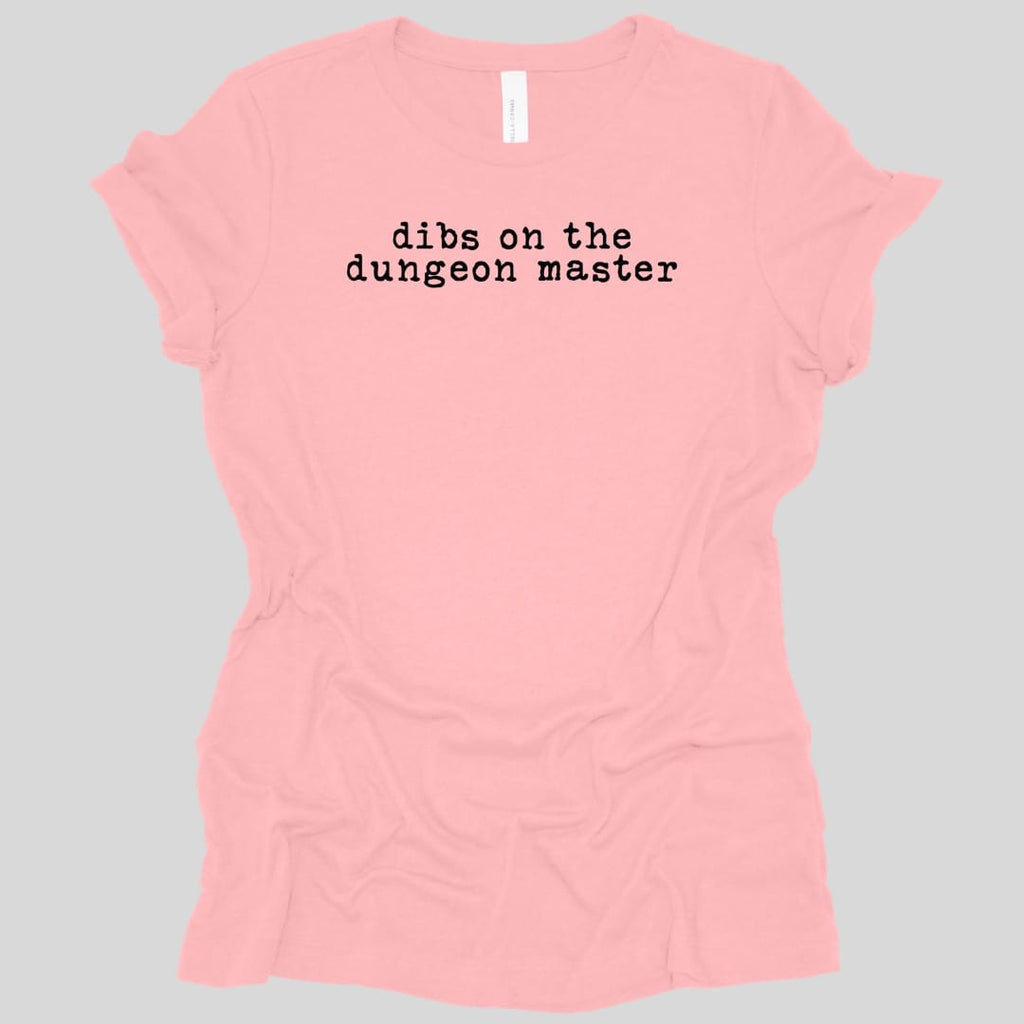 Dibs On The Dungeon Master Women's T-shirt