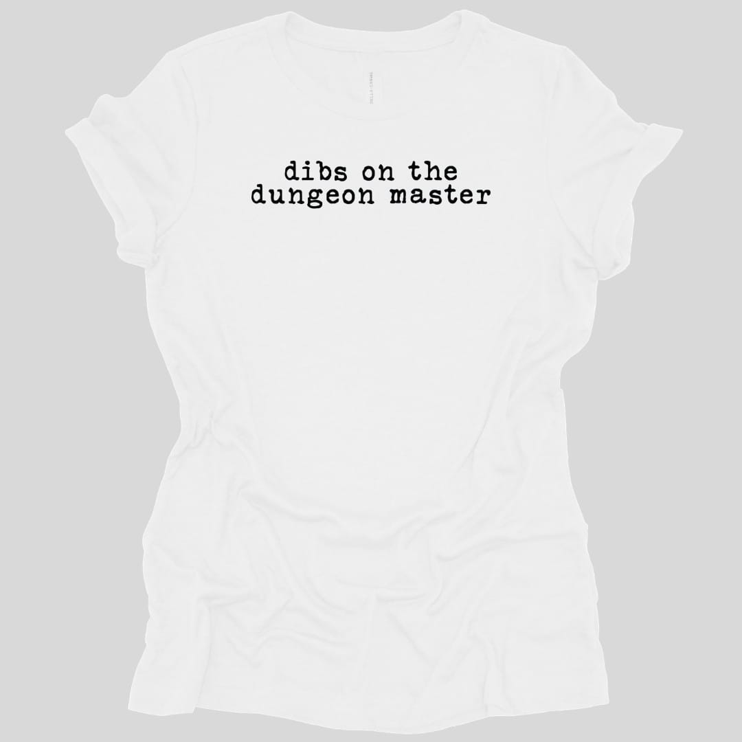 Dibs On The Dungeon Master Women's T-shirt