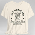 Dice Hoarders Anti-Social Club T-Shirt