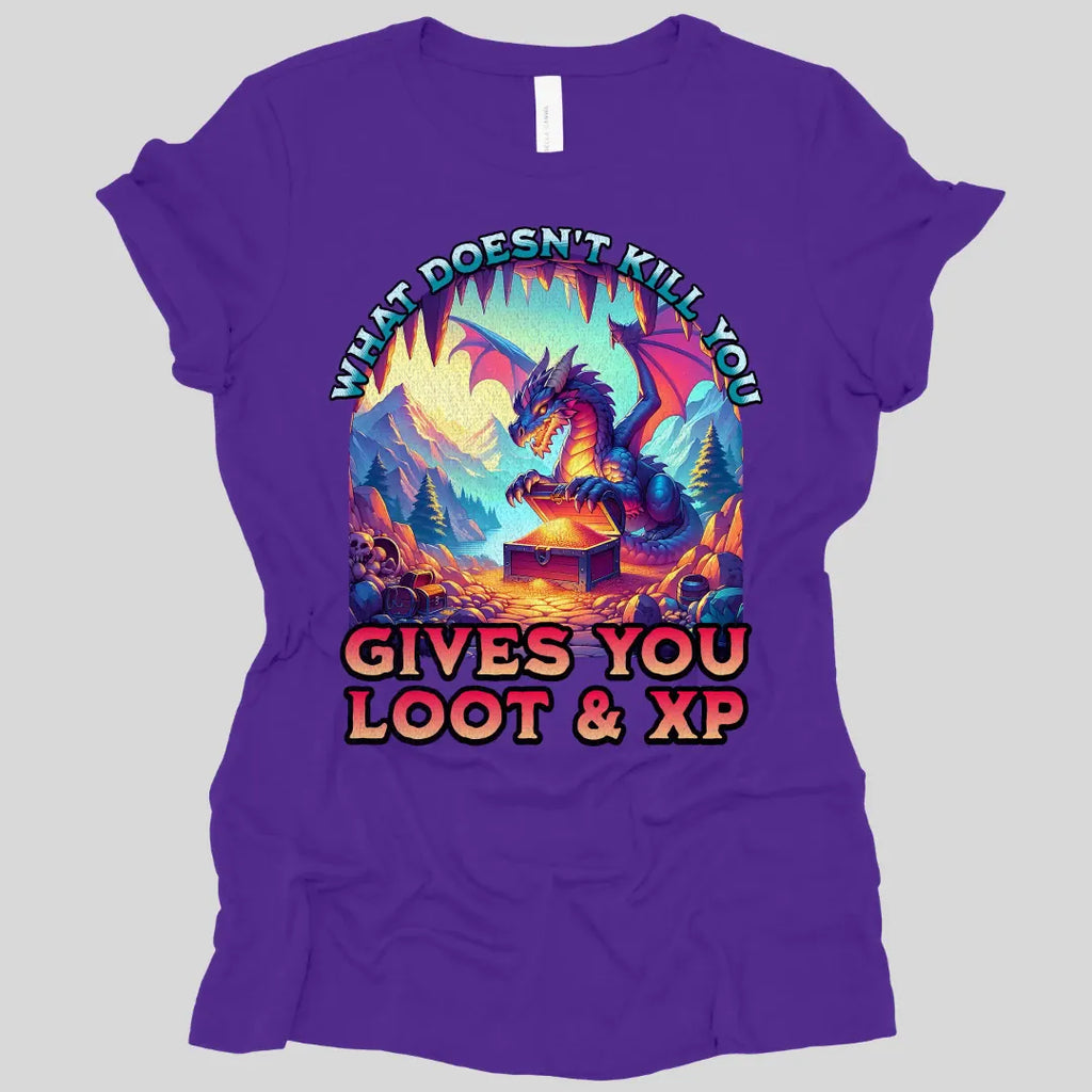 D&D Dragon Women's T-shirt - What Doesn't Kill You Gives You Loot & XP
