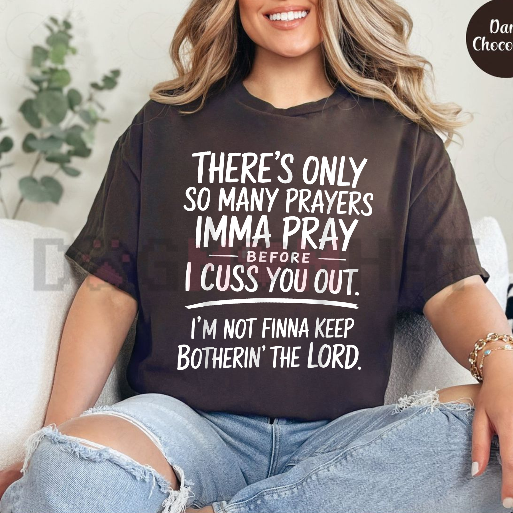"I’m Not Finna Keep Botherin' The Lord" Urban Slang Quote T-Shirt