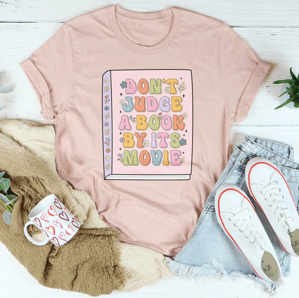 Don't Judge A Book By Its Movie Tee
