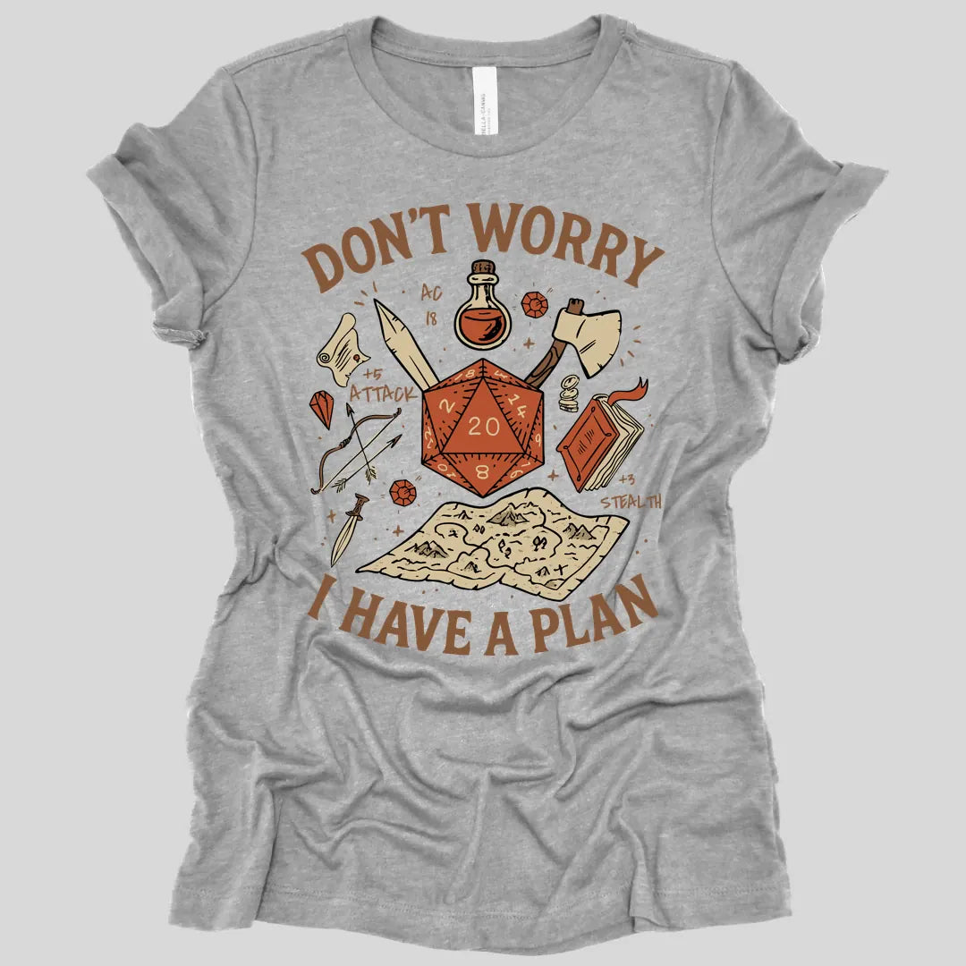 Don't Worry I have a Plan D&D Women's T-shirt