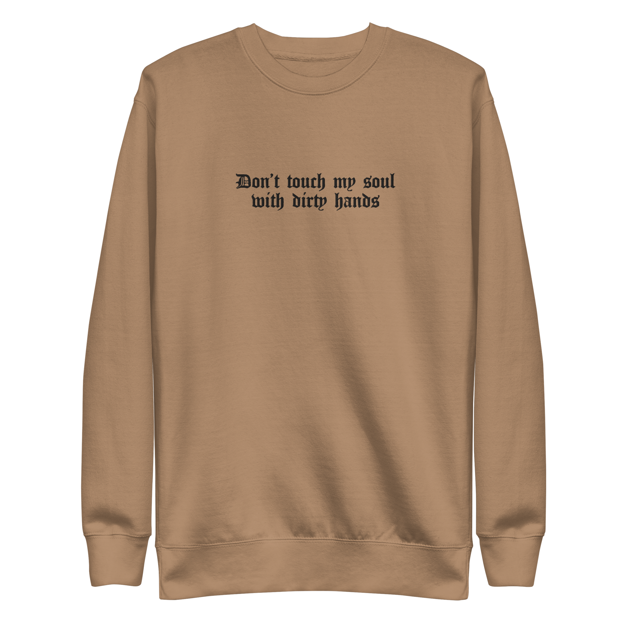Don't Touch My Soul Embroidered Sweatshirt