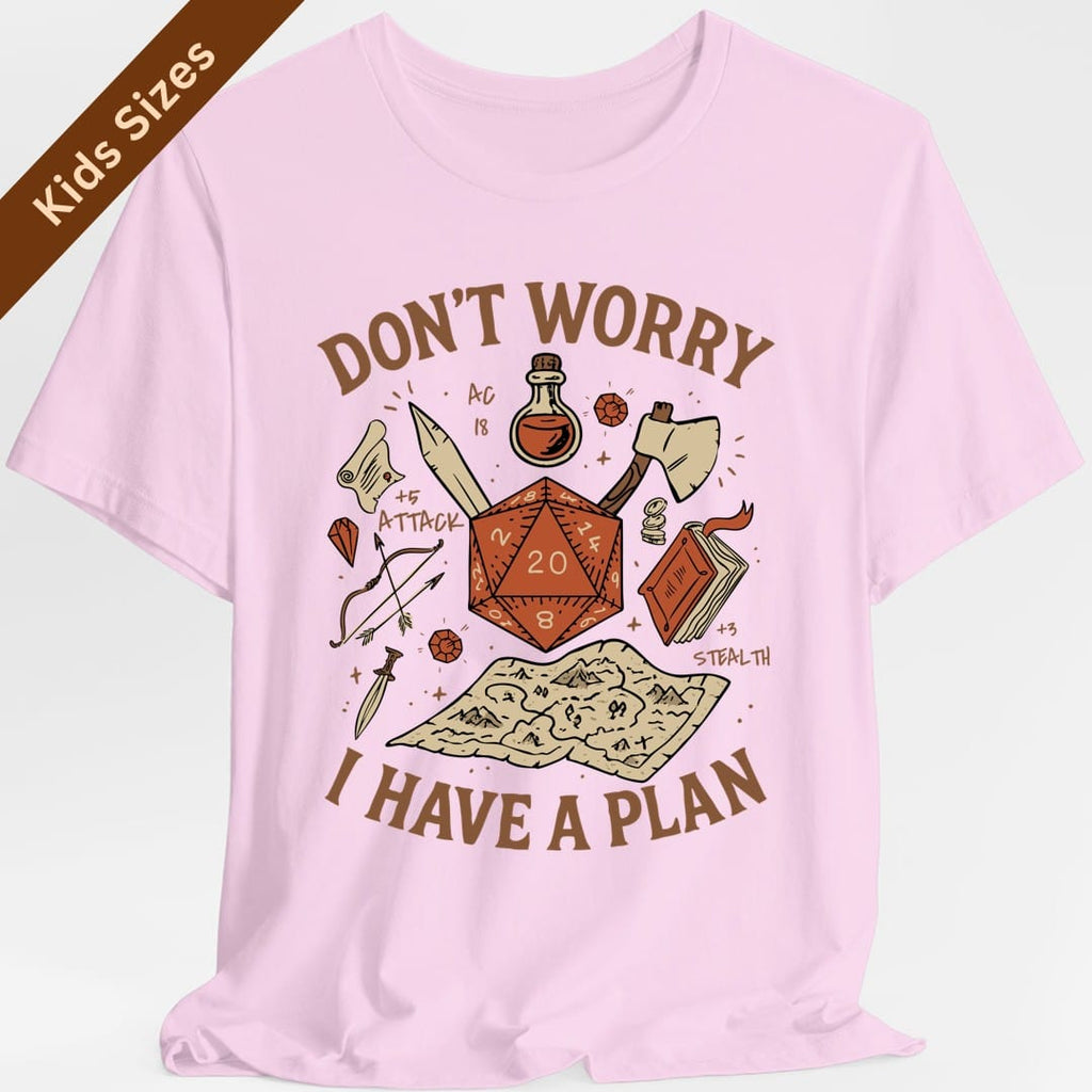 Don't Worry I have a Plan D&D Kids T-Shirt