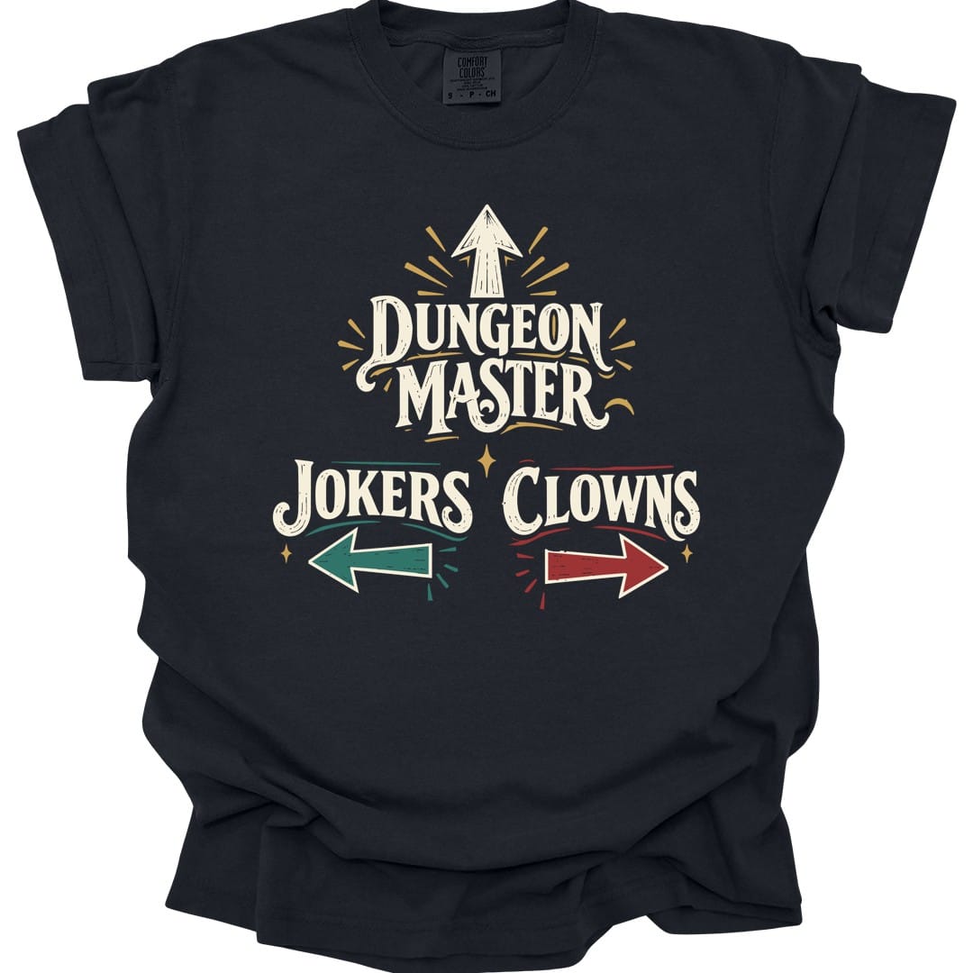 Dungeon Master Clowns and Jokers T-Shirt - Comfort Colors