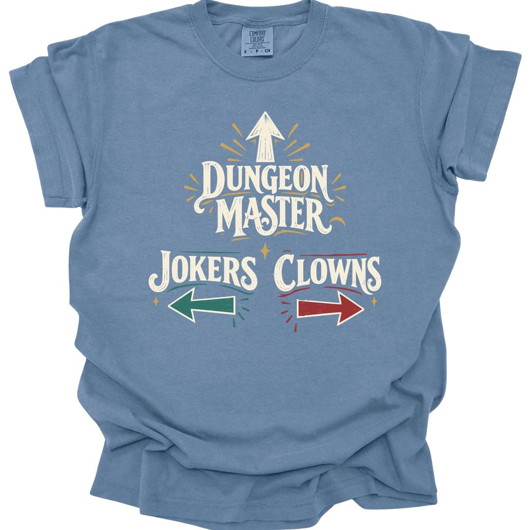 Dungeon Master Clowns and Jokers T-Shirt - Comfort Colors