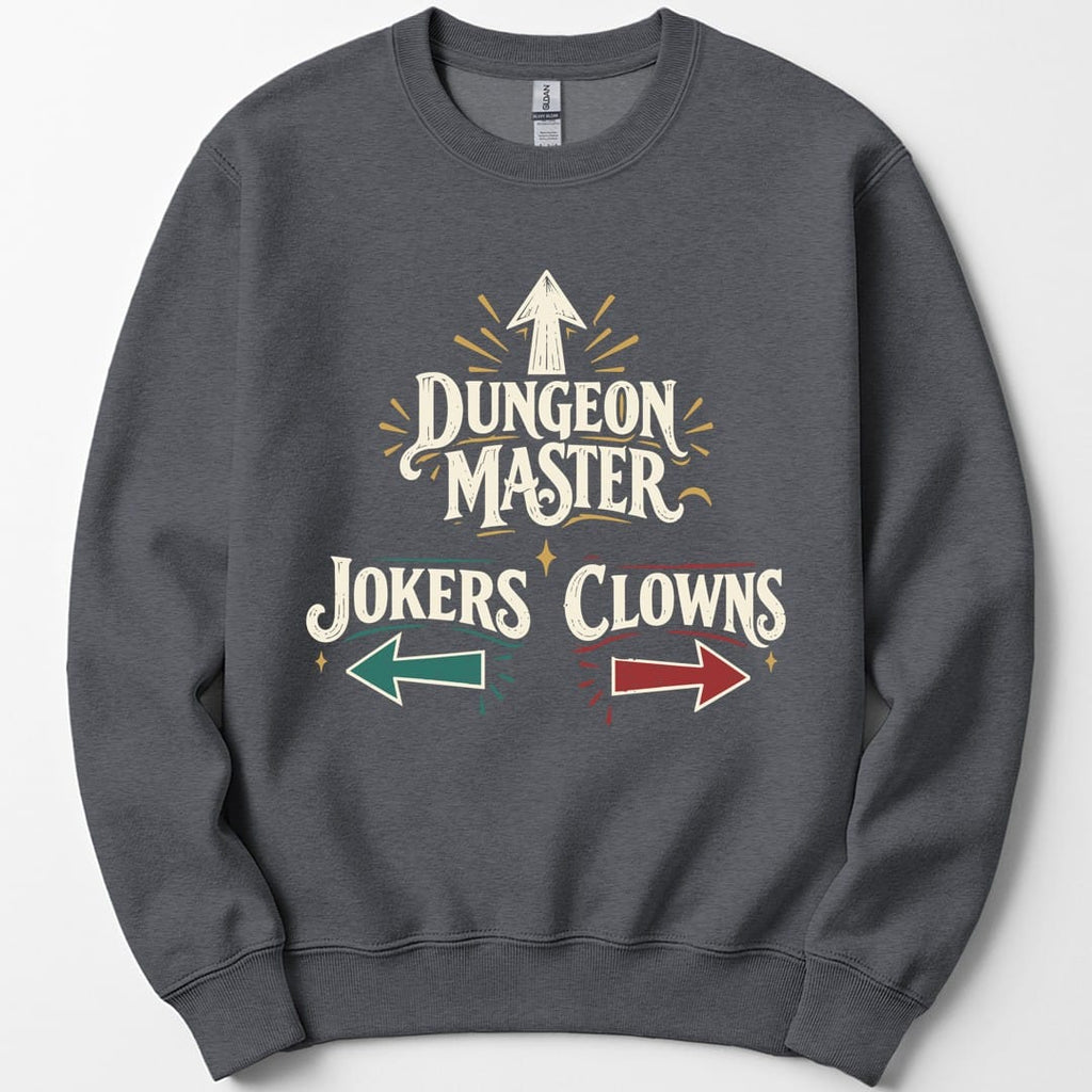 Dungeon Master Clowns and Jokers Sweatshirt