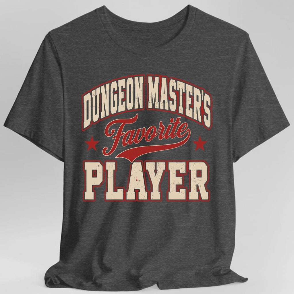 Dungeon Master's Favorite Player T-Shirt