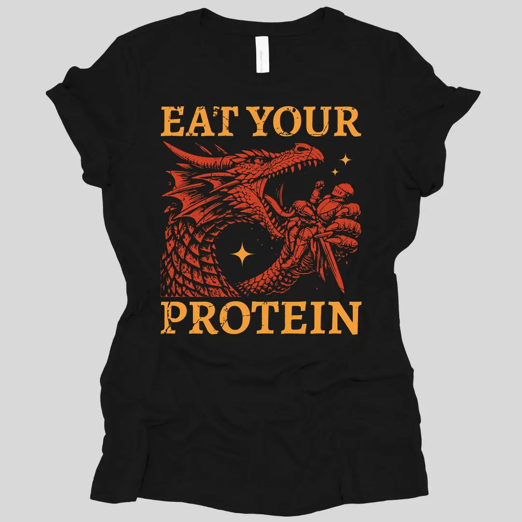Eat Your Protein Dragon Women's T-shirt