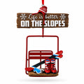 Life is Better on the Slopes Ski Lift with Skis Resin Christmas Ornament