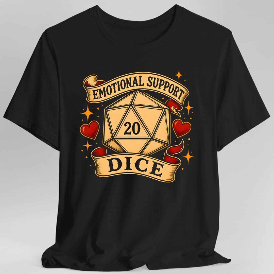 Emotional Support Dice T-Shirt