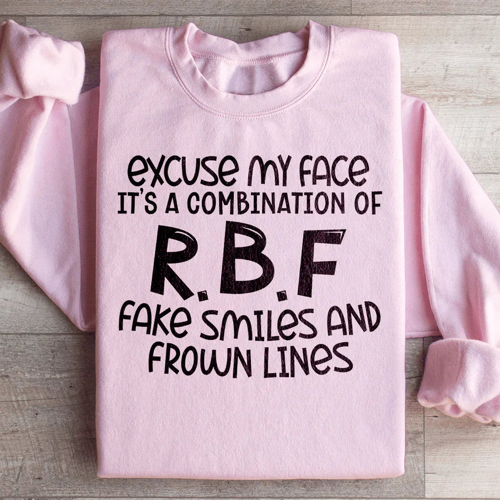 Excuse My Face Sweatshirt