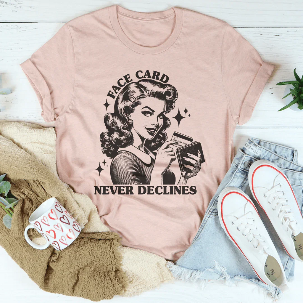 Body Confidence Short-Sleeve Tee – "Face Card Never Declines"