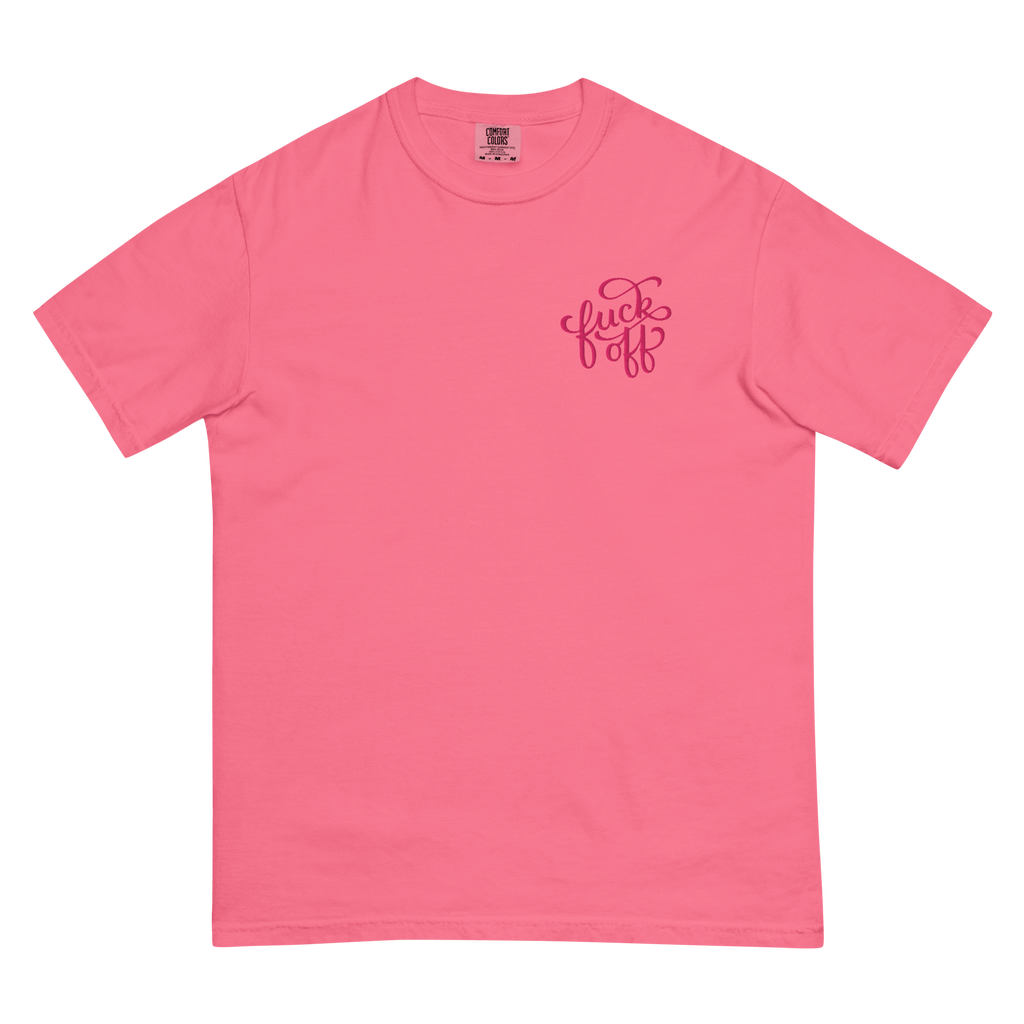 Fuck Off Embroidered Comfy Tee