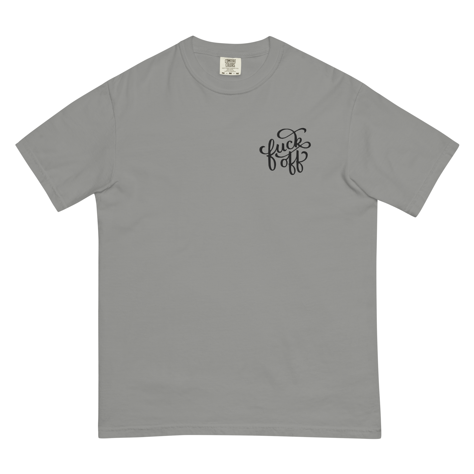 Fuck Off Embroidered Comfy Tee