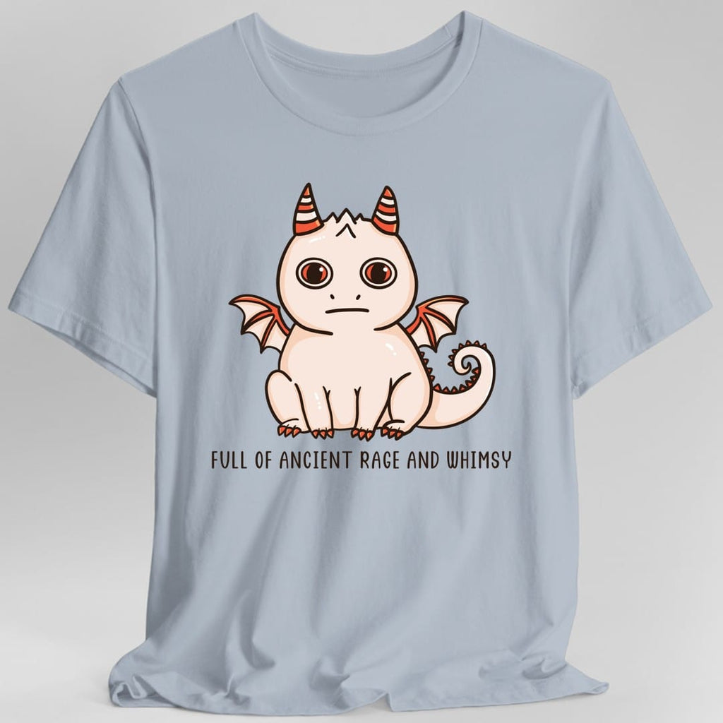 Full of Ancient Rage and Whimsy T-Shirt