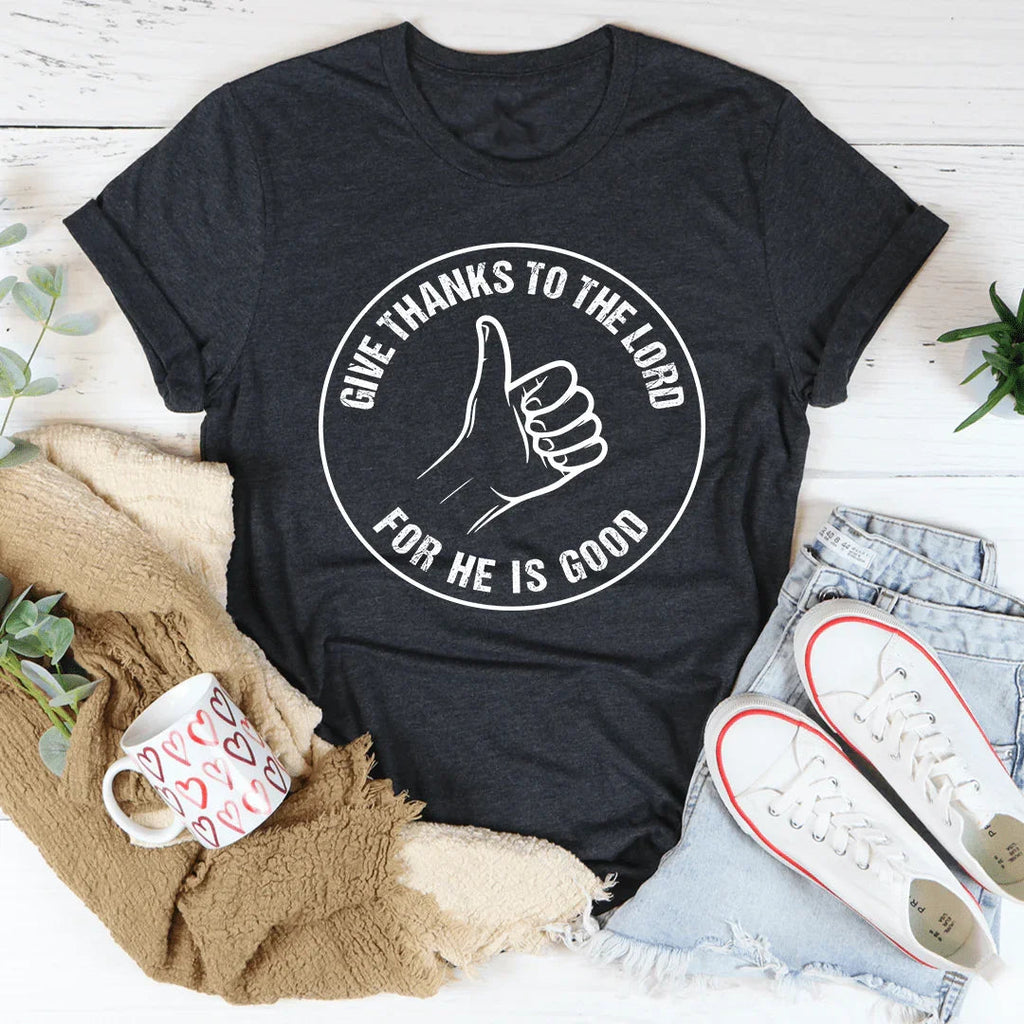 Give Thanks To The Lord Tee