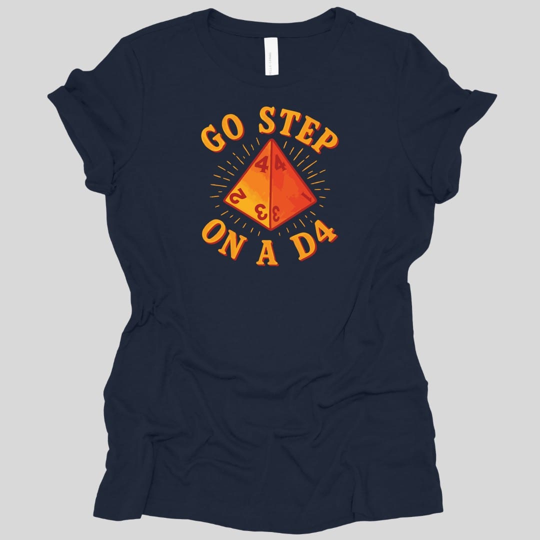 Go Step On A D4 Funny D&D Women's T-shirt