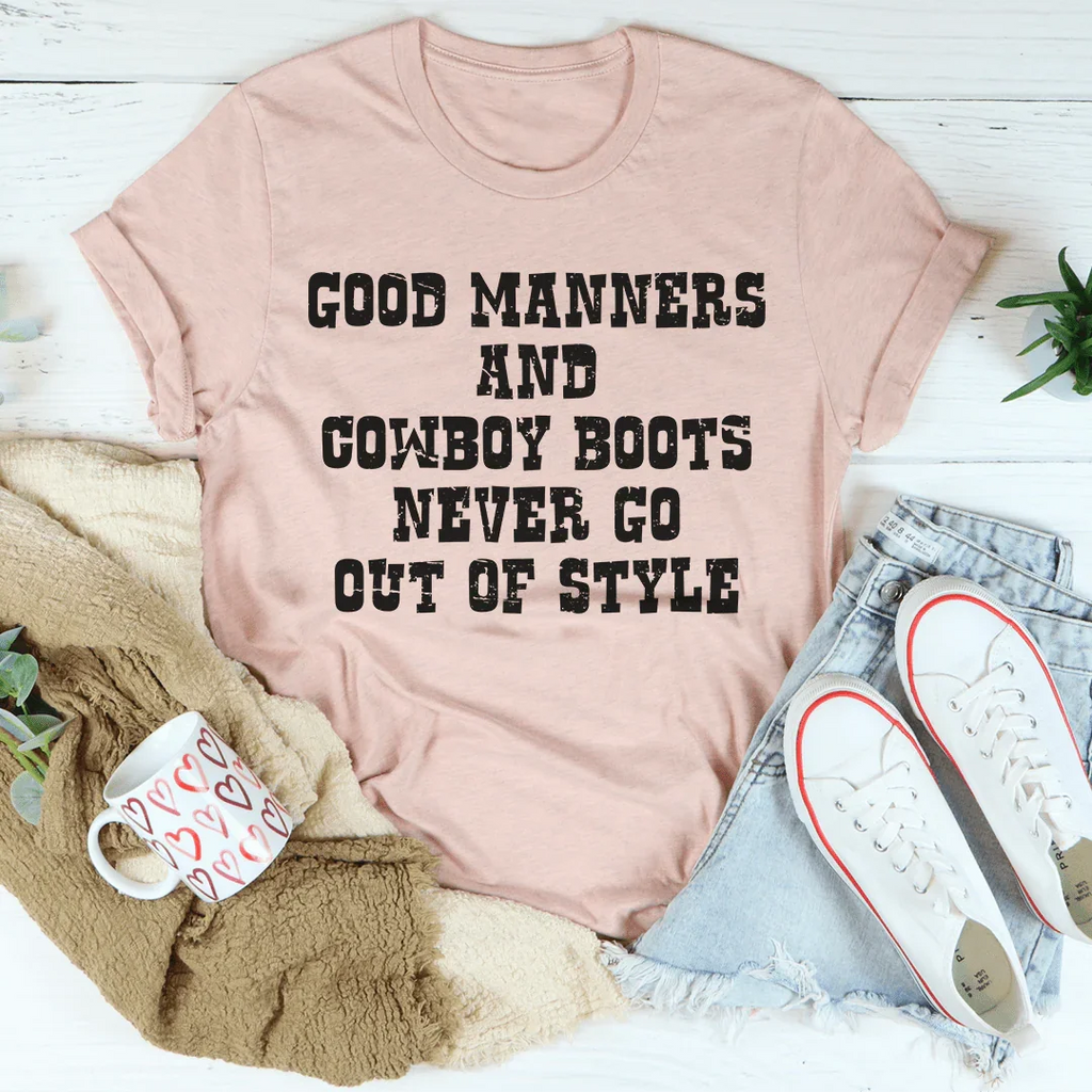 Good Manners And Cowboy Boots Tee