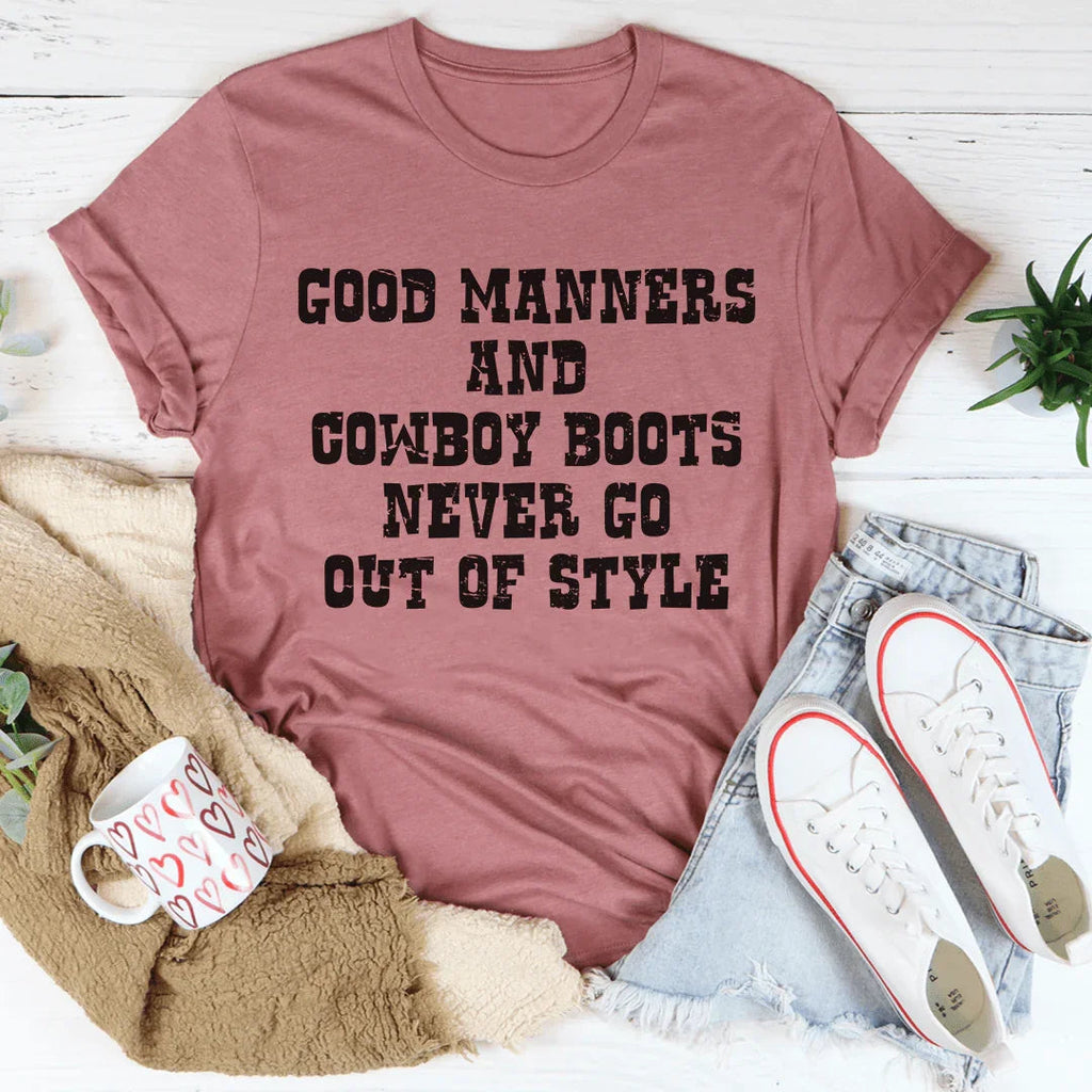 Good Manners And Cowboy Boots Tee