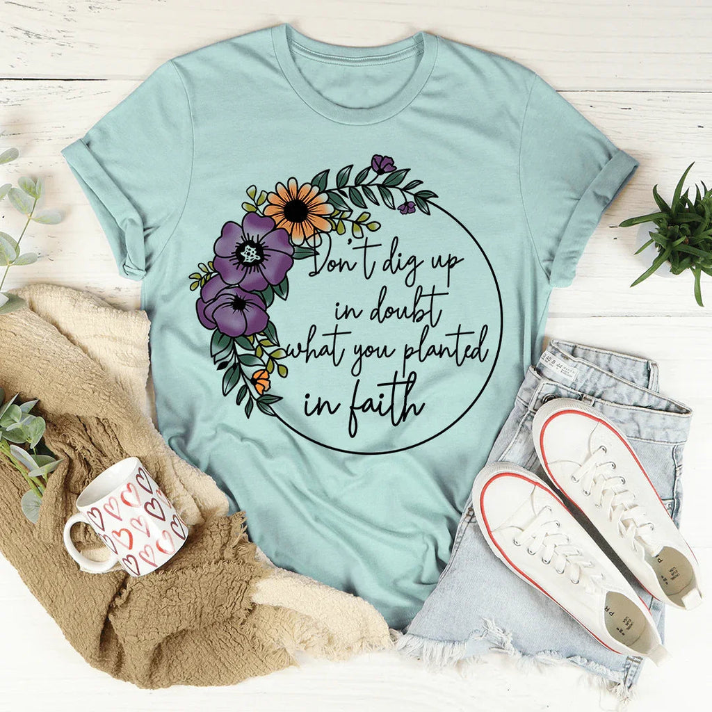Have Faith Tee