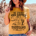 He Owns The Cattle On A Thousand Hills Tee