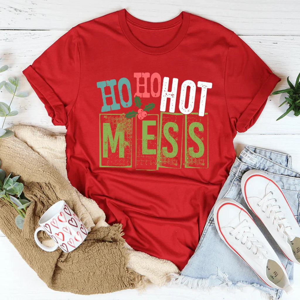 Ho Ho Hot Mess Tee