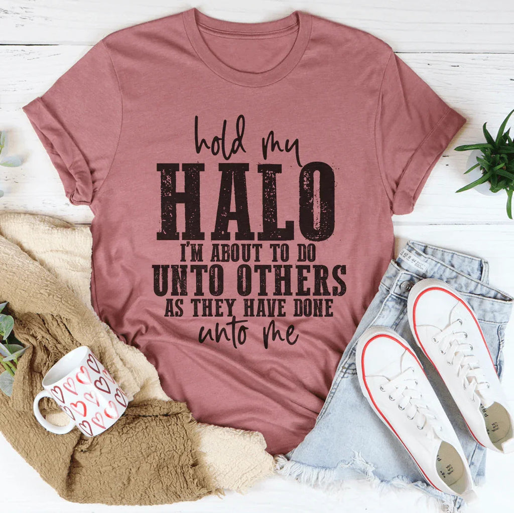 Hold My Halo Tee