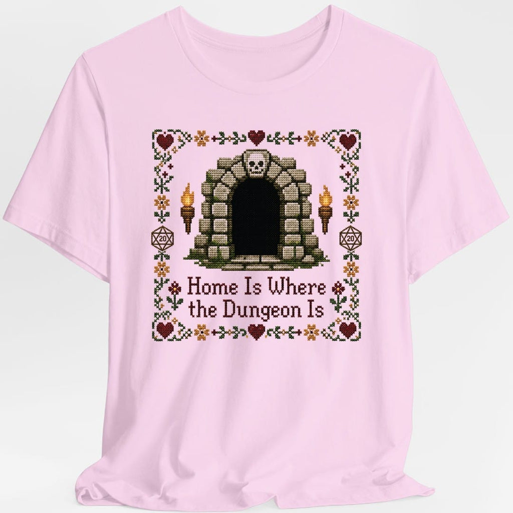 Home Is Where the Dungeon Is T-Shirt