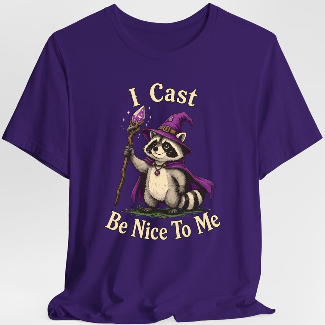 I Cast Be Nice To Me T-Shirt