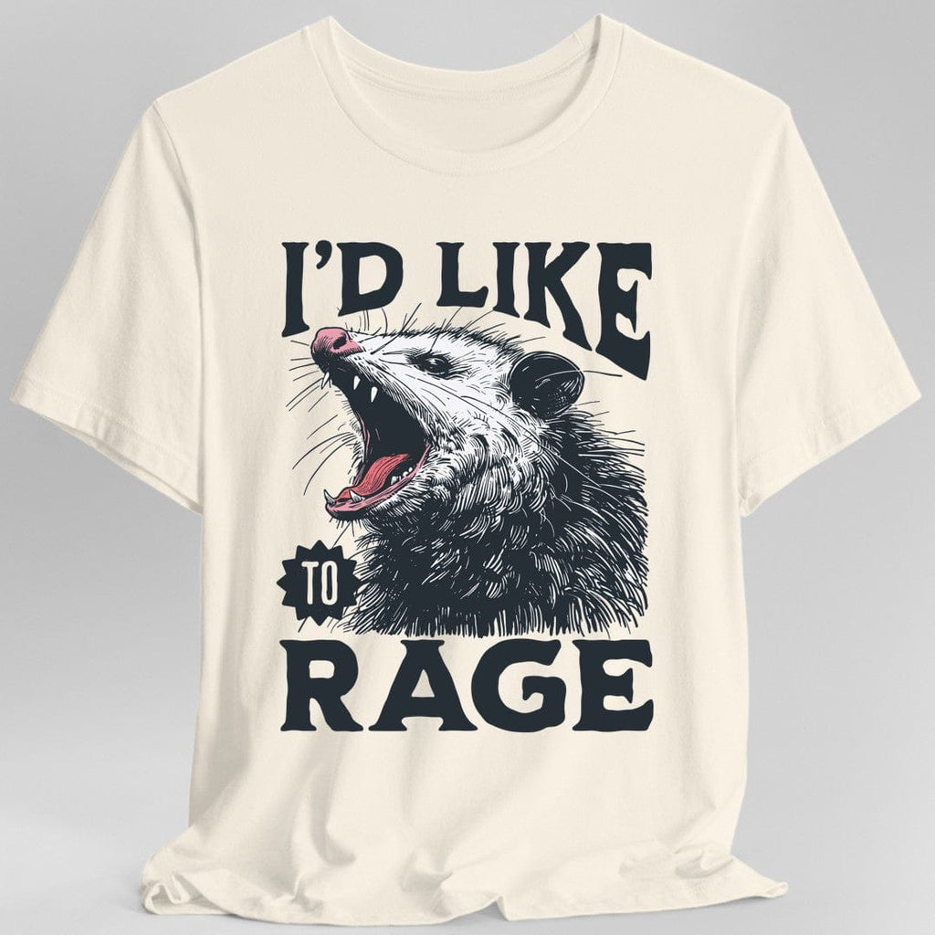 I'd Like to Rage Possum T-Shirt
