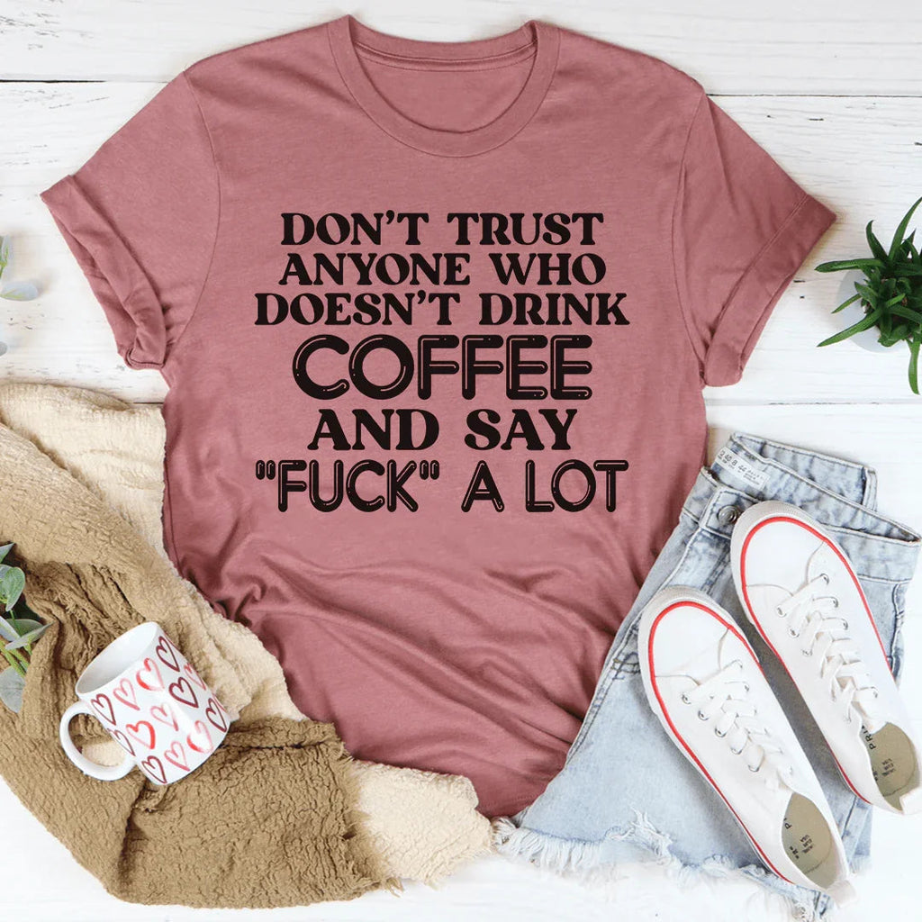 I Don't Trust Anyone Tee
