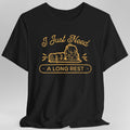 I Just Need a Long Rest T-Shirt