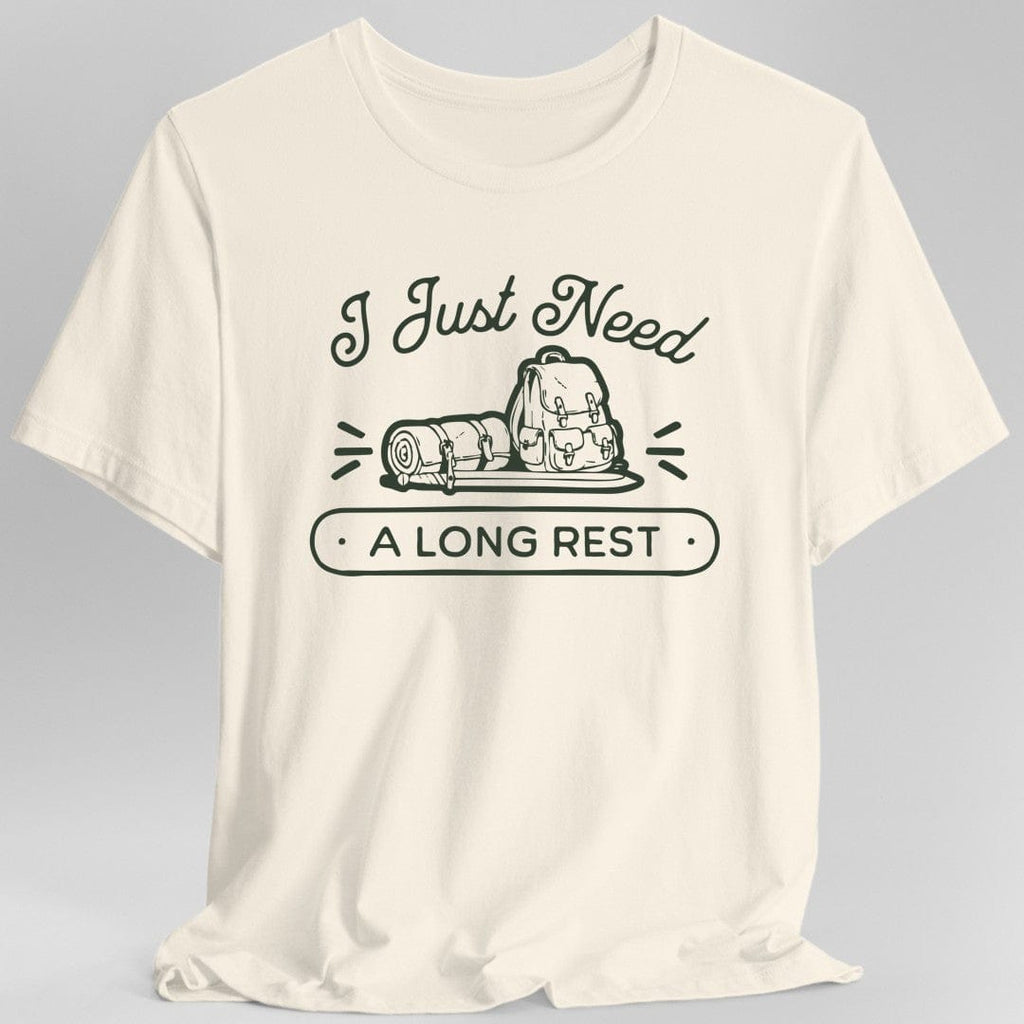 I Just Need a Long Rest T-Shirt