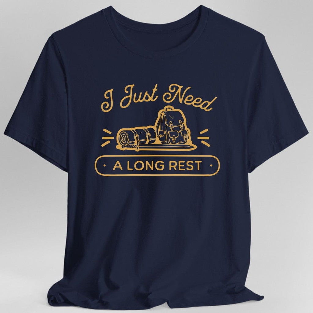 I Just Need a Long Rest T-Shirt