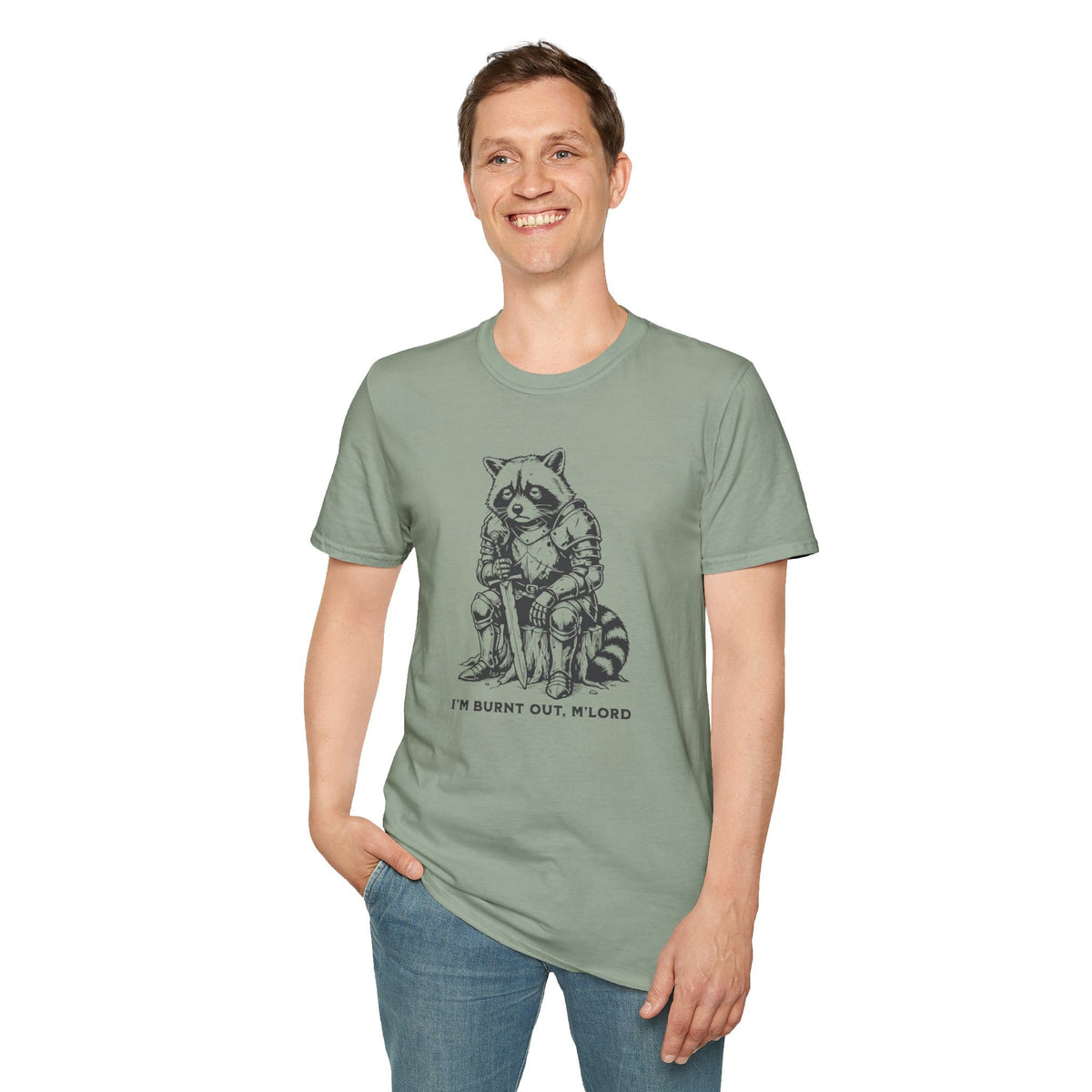 I'm Burnt Out M'Lord T-Shirt