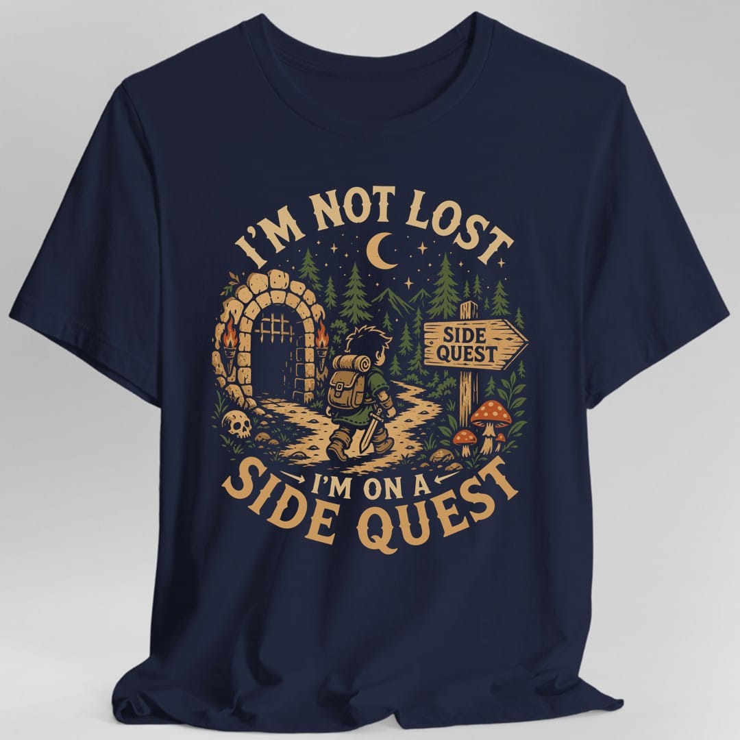 I'm Not Lost I'm On A Side Quest T-Shirt