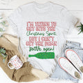 I'm Trying To Get Into The Christmas Spirit Tee