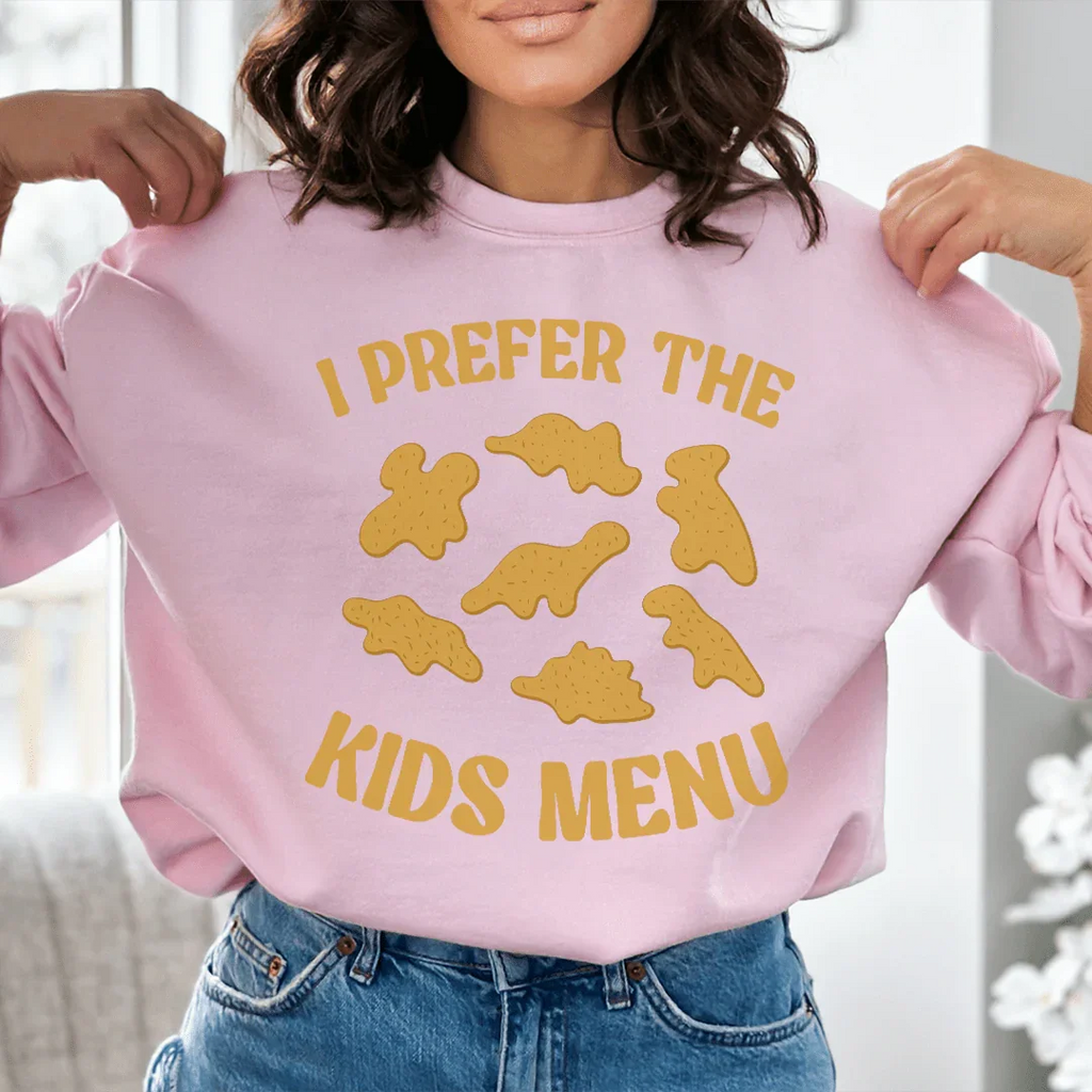 I Prefer The Kids Menu Sweatshirt