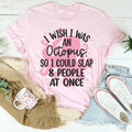I Wish I Was An Octopus Tee