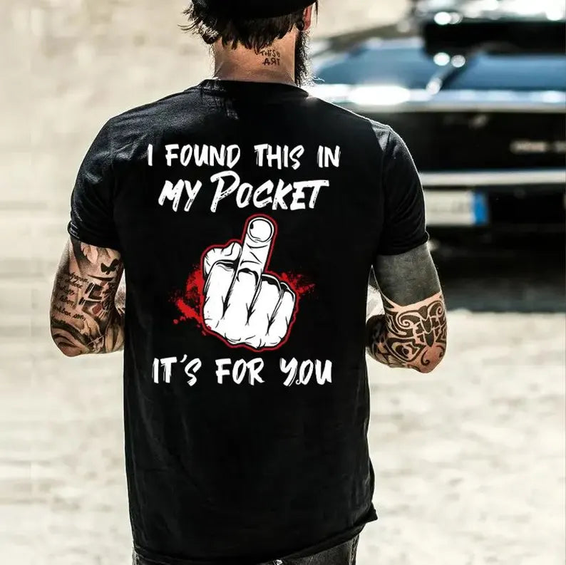 Funny "In My Pocket" Surprise Tee – Sarcastic Hidden Middle Finger Shirt