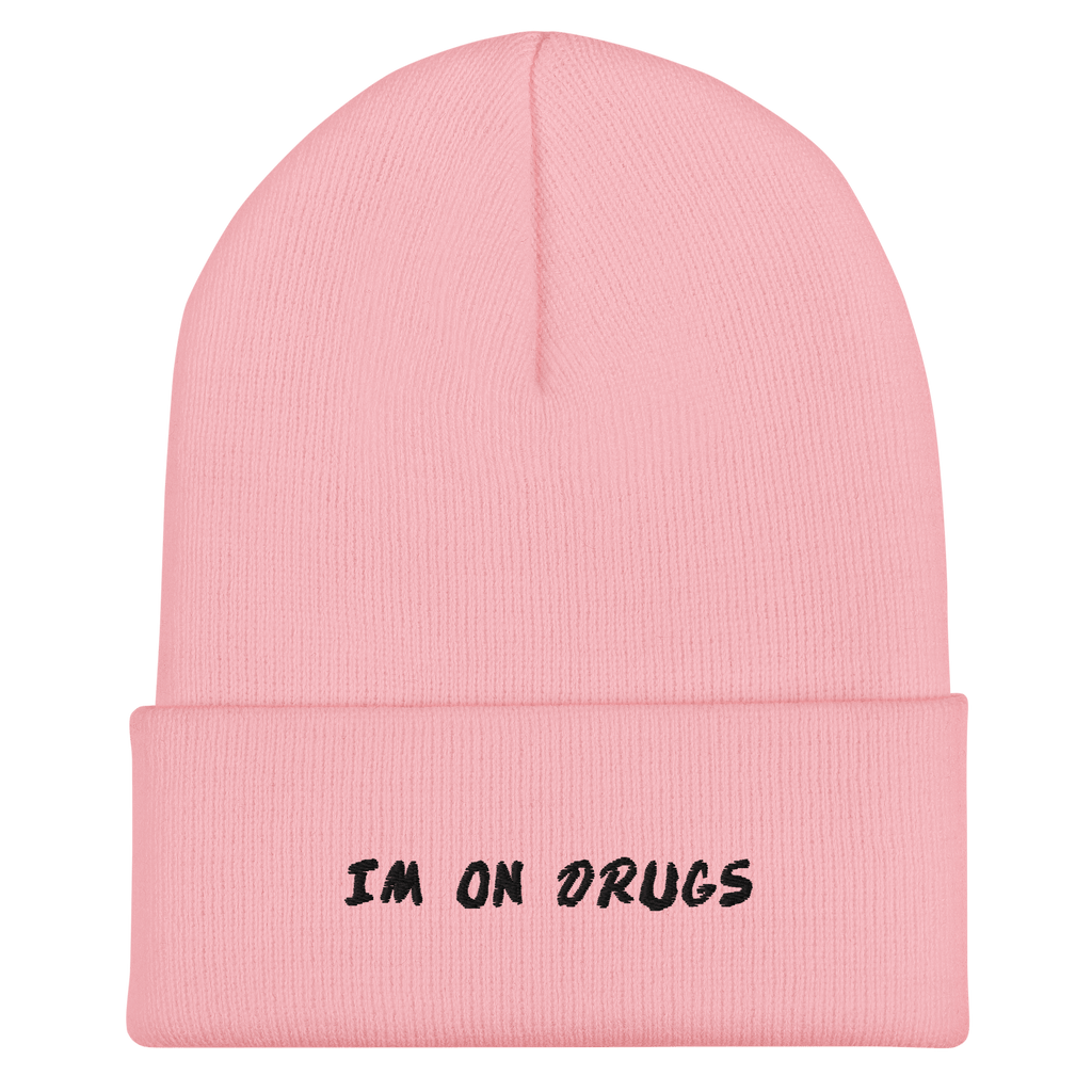 I'm On Drugs Dare Knit Beanie