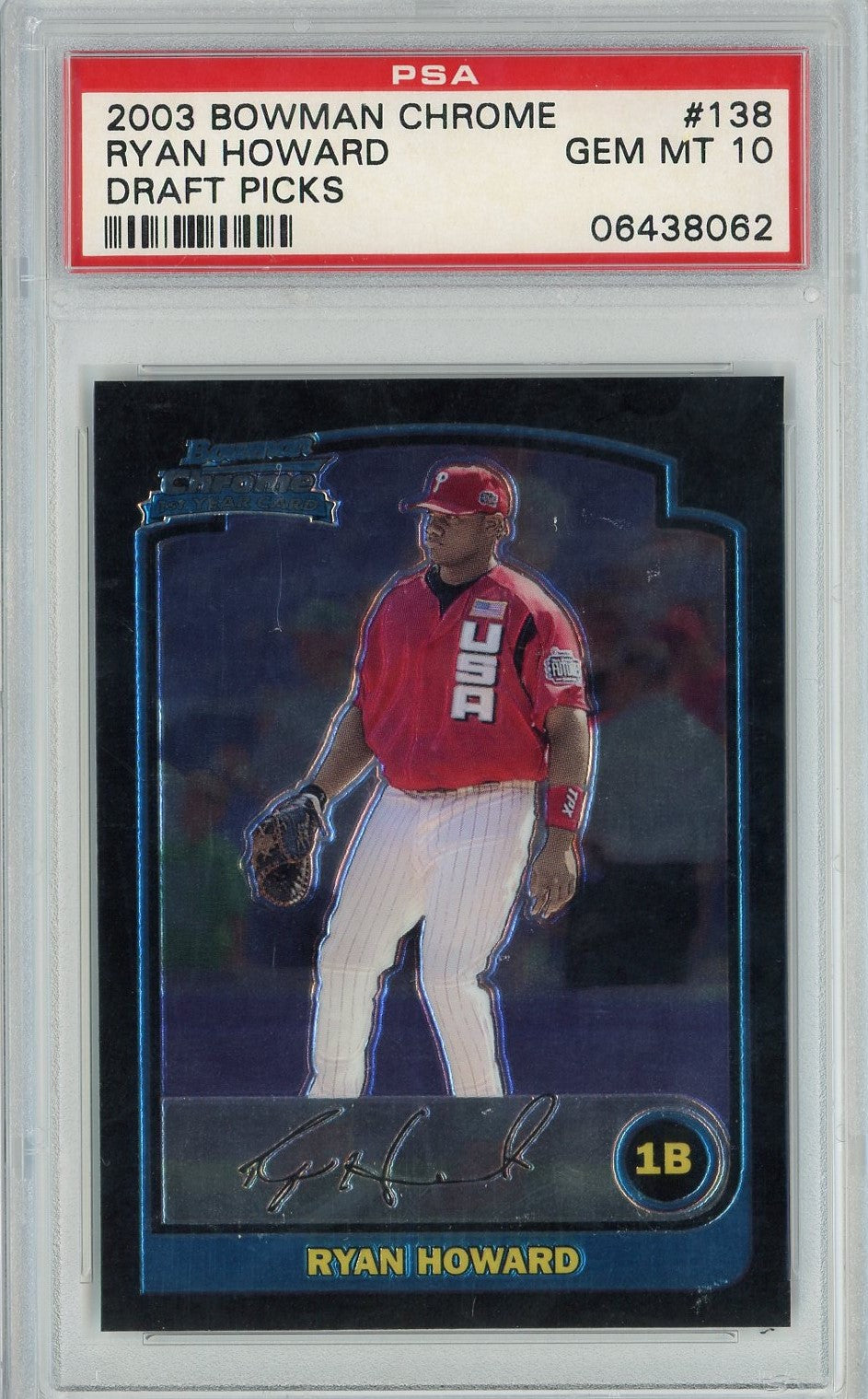 Graded 2003 Bowman Chrome Ryan Howard #138 Draft Picks Rookie RC Baseball Card PSA 10 Gem Mint