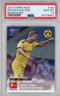 Graded 2019 Topps Now Erling Haaland #184 Bundesliga Rookie RC Soccer Card PSA 10 Gem Mint