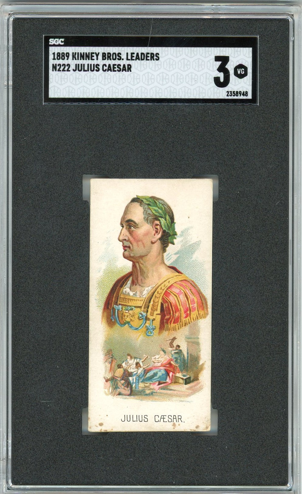 Graded 1889 N222 Kinney Bros. Leaders Julius Caesar #N222 Baseball Tobacco Card SGC 3 Very Good