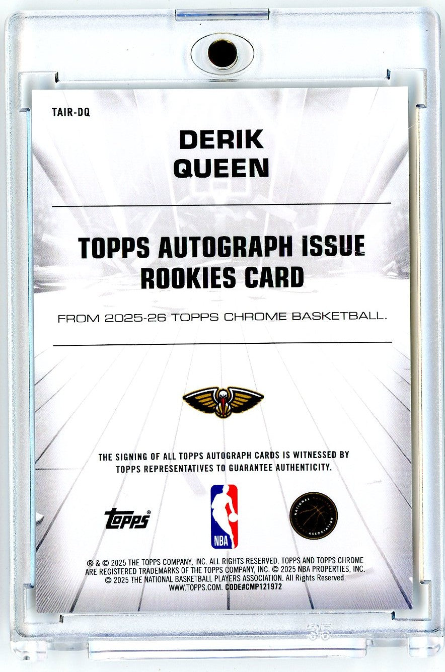 2024 Topps Chrome Derik Queen #TAIRDQ New Orleans Pelicans Auto Rookie RC Basketball Card