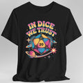 In Dice We Trust Psychedelic D20 T-Shirt