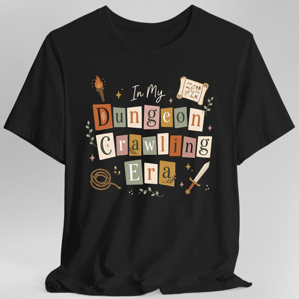 In My Dungeon Crawling Era T-Shirt